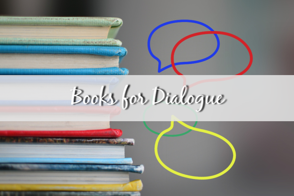 Books for dialogue